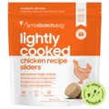 Smallbatch Lightly Cooked Chicken Sliders for Dogs - 2LB
